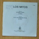 LOS MITOS - ES MUY FACIL / SI TE ACUERDAS DE MI - SINGLE