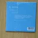 CABALLO NEGRO - EL AHORA - CD
