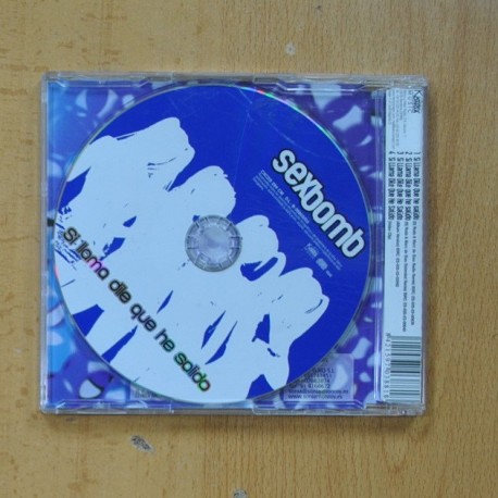 SEXBOMB - SI LLAMA DILE QUE HE SALIDO - CD SINGLE