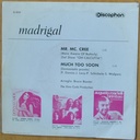 MADRIGAL - MR. MC. CREE - SINGLE