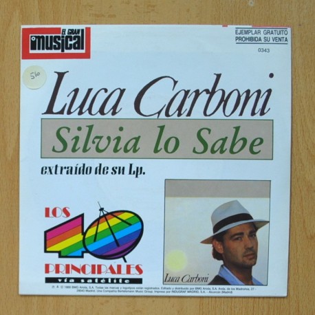 COMPLICES / LUCA CARBONI - ANGELES DESANGELADOS / SILVIA LO SABE - SINGLE