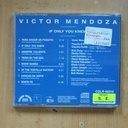 VICTOR MENDOZA - IF ONLY YOU KNEW - CD