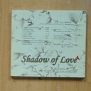 VARIOS - SHADOW OF LOVE - CD