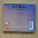BILL WOLTER - AND IT RAINED ALL THROUGH THE NIGHT - CD