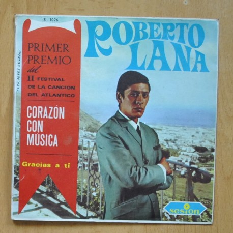 ROBERTO LANA - PRIMER PREMIO DEL II FESTIVAL DE LA CANCION DEL ATLANTICO - EP