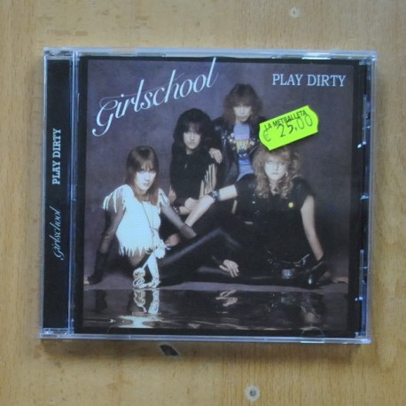 GIRLS CHOOL - PLAY DIRTY - CD