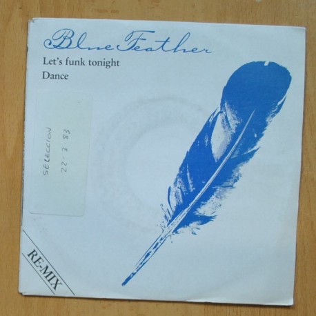 BLUE FEATHER - LETS FUNK TONIGHT / DANCE - SINGLE