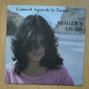 REMEDIOS AMAYA - COMO EL AGUA DE LA FUENTE - SINGLE