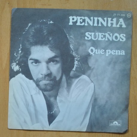 [323637] PENINHA - SUEÑOS / QUE PENA - SINGLE
