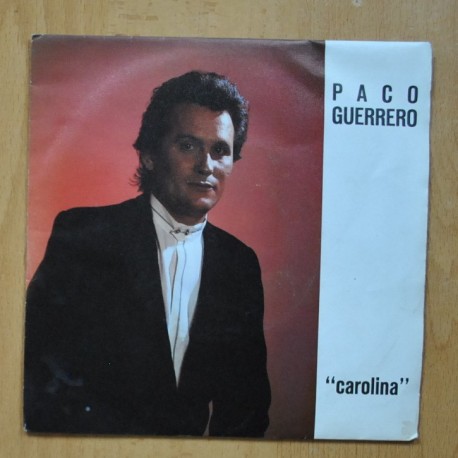 PACO GUERRERO - CAROLINA / ANOCHE - SINGLE