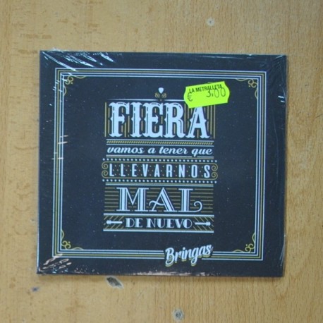 FIERA - UNOS VAMOS A TENER QUE LLEVARNOS MAL DE NUEVO - CD