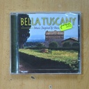 VARIOS - BELLA TUSCANY - CD