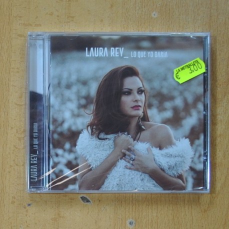 [331024] LAURA REY - LO QUE YO DARIA - CD