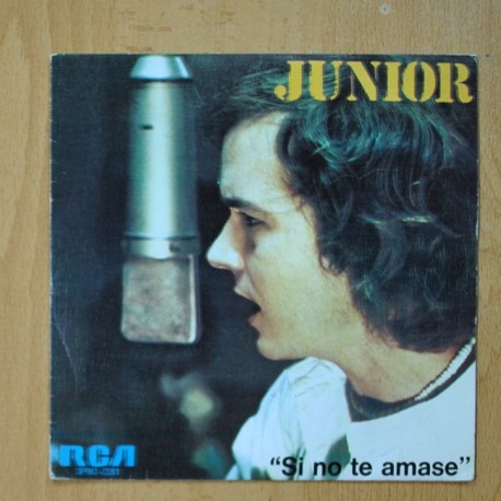 JUNIOR - SI NO TE AMASE - SINGLE