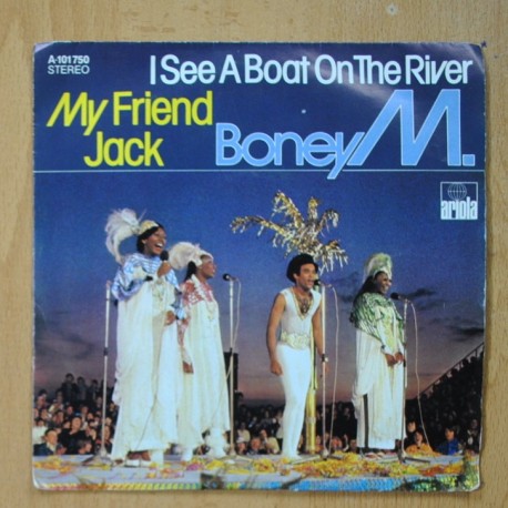 [331862] BONEY M - I SEE A BOAT ON THE RIVER / MY FRIEND JACK - SINGLE