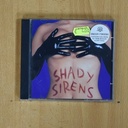 SHADY SIRENS - SHADY SIRENS - CD