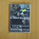EL TRUCO DEL MANCO - DVD