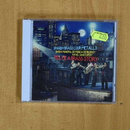 SPANISH BRASS - LUUR METALLS - TELL ME A BRASS STORY - CD