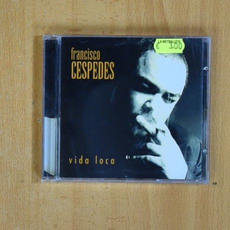 FRANCISCO CESPEDES - VIDA LOCA - CD