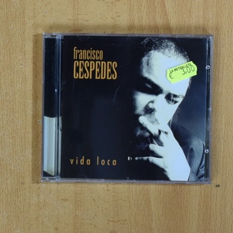 FRANCISCO CESPEDES - VIDA LOCA - CD