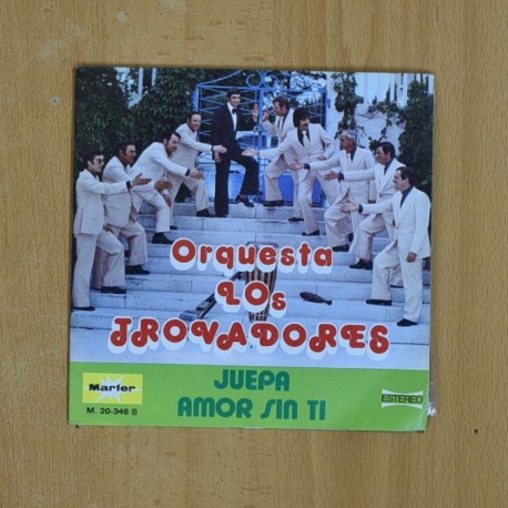 [338283] ORQUESTA LOS TROVADORES - JUEPA / AMOR SIN TI - SINGLE