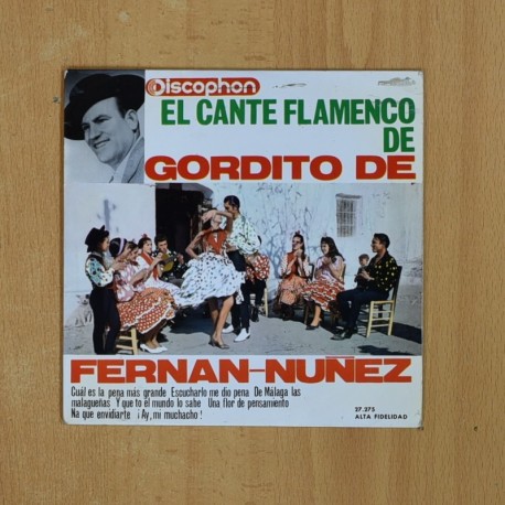 [339102] GORDITO DE FERNAN NUÑEZ - EL CANTE FLAMENCO DE GORDITO DE FERNAN NUÑEZ - EP