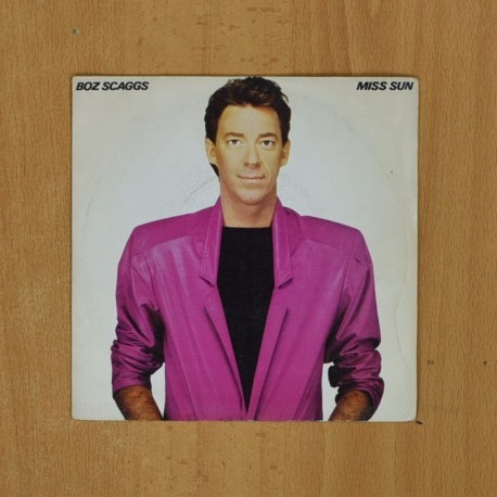 [339910] BOZ SCAGGS - MISS SUN - SINGLE