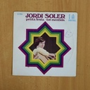 JORDI SOLER - PETITA FESTA / TOT MENTIDA - SINGLE