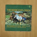 THE MUSIC EXPLOSION - UN POQUITO DE SOUL / VEO LA LUZ - SINGLE