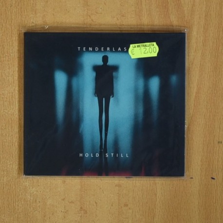 TENDERLAS - HOLD STILL - CD