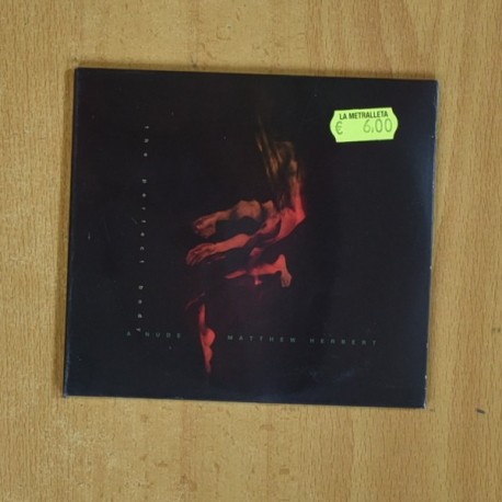 MATTHEW HERBERT - A NUDE THE PERFECT BODY - CD