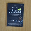 MATALOS SUAVEMENTE - DVD