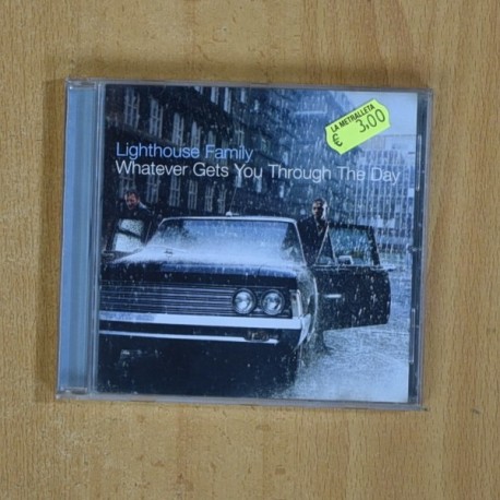 LIGHTHOUSE FAMILY - WHATEVER GETS YOU THROUGH THE DAY - CD