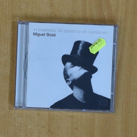 MIGUEL BOSE - 11 MANERAS DE PONERSE UN SOMBRERO - CD