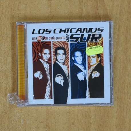 LOS CHICANOS DEL SUR - UN AMOR EN CADA PUERTO - CD