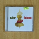 KETAMA - SABOR - CD