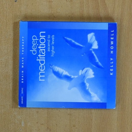 KELLY HOWELL - DEEP MEDITATION - CD