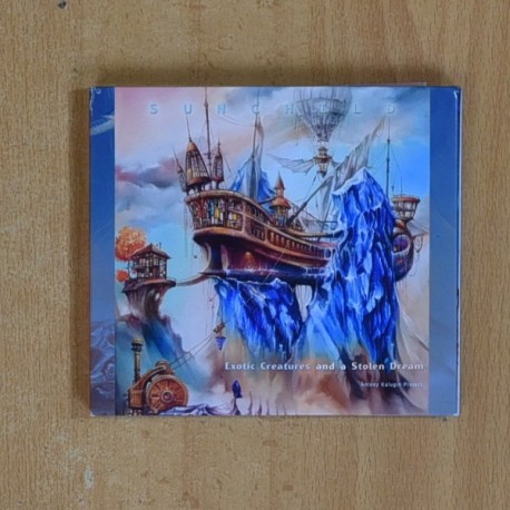 SUNCHILD - EXOTIC CREATURES AND A STOLEN DREAM - CD