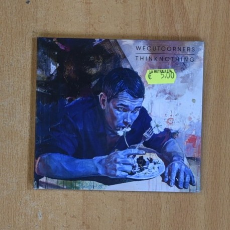 WE CUT CORNERS - THINK NOTHING - CD