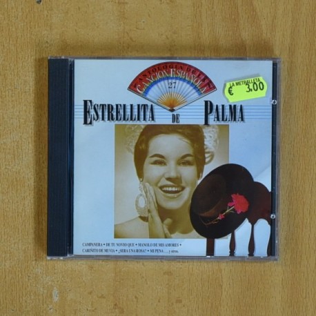 ESTRELLITA DE PALMA - ANTOLOGIA DE LA CANCION ESPAÑOLA - CD