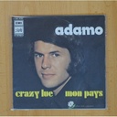 ADAMO - CRAZY LUE / MON PAYS - SINGLE