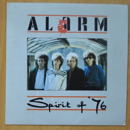 [295474] ALARM - SPIRIT OF '76 / WHERE WERE YOU HIDING WHEN THE STORM BROKE - SINGLE