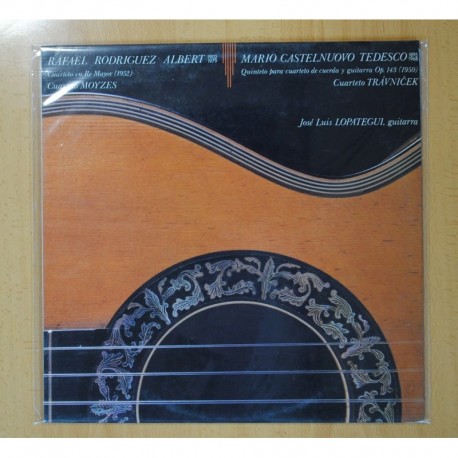 [214937] JOSE LUIS LOPATEGUI - RAFAEL RODRIGUEZ ALBERT Y MARIO CASTELNUOVO CUARTETOS - LP