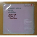 MORTON GOULD Y ORQUESTA - ESPIRITUALES PARA CUERDA - LP