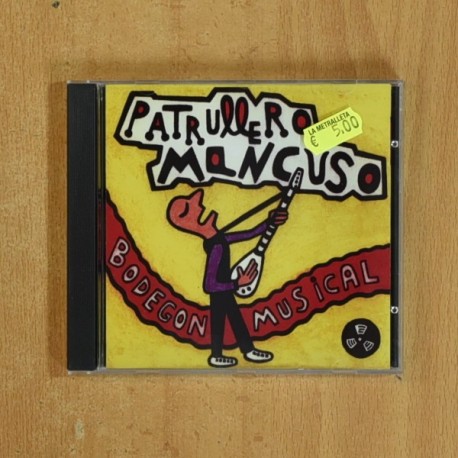 PATRULLERO MANCUSO - BODEGON MUSICAL - CD