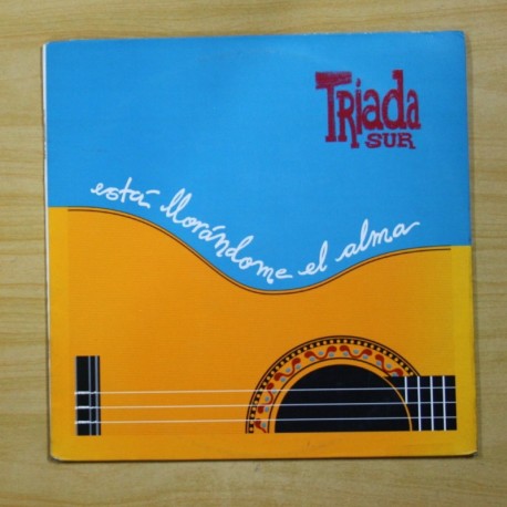 [1013890] TRIADA SUR - ESTA LLORANDOME EL ALMA - LP