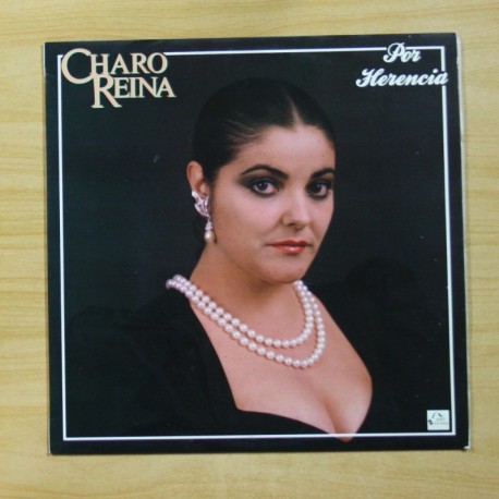 [1016591] CHARO REINA - POR HERENCIA - LP