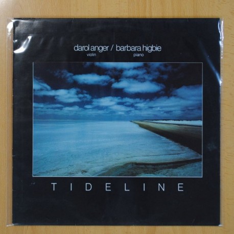 DAROL ANGER / BARBARA HIGBIE - TIDELINE - LP