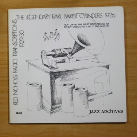 [1009971] EARL BAKER / RED NICHOLS - THE LEGENDARY EARL BAKER CYLINDERS - GATEFOLD - LP