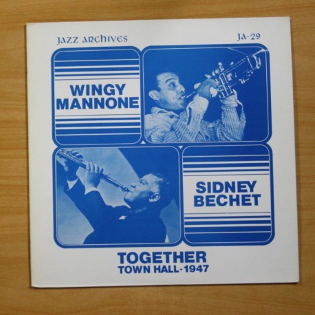 [1010727] WINGY MANNONE / SIDNEY BECHET - TOGETHER TOWN HALL 1947 - LP